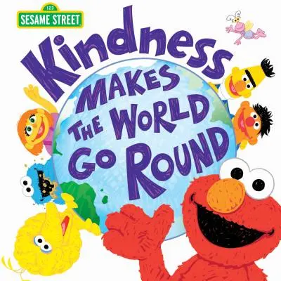 La gentillesse fait tourner le monde - Kindness Makes the World Go Round