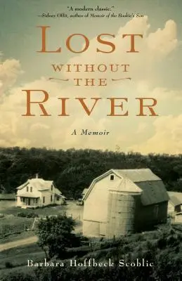 Perdu sans la rivière : Un mémoire - Lost Without the River: A Memoir