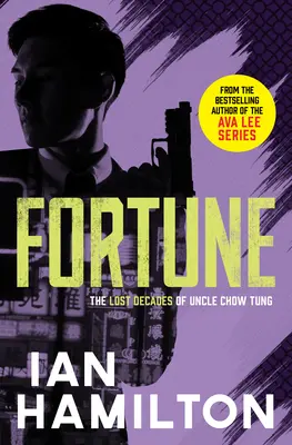 Fortune : Les décennies perdues de l'oncle Chow Tung - Fortune: The Lost Decades of Uncle Chow Tung