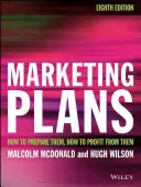 Plans de marketing : Comment les préparer, comment en tirer profit - Marketing Plans: How to Prepare Them, How to Profit from Them