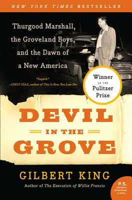 Le diable dans les bois : Thurgood Marshall, les Groveland Boys et l'aube d'une nouvelle Amérique - Devil in the Grove: Thurgood Marshall, the Groveland Boys, and the Dawn of a New America