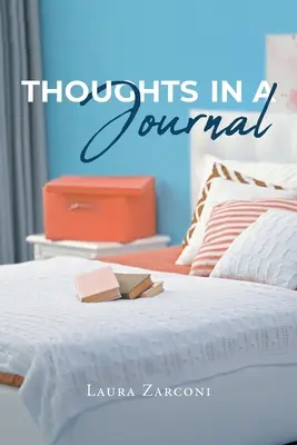 Réflexions dans un journal - Thoughts in a Journal