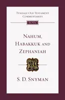 Nahum, Habacuc et Sophonie - Introduction et commentaire (Snyman S D (Fanie) (Auteur)) - Nahum, Habakkuk and Zephaniah - An Introduction And Commentary (Snyman S D (Fanie) (Author))