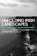 Les paysages irlandais se dévoilent : Tim Robinson, culture et environnement - Unfolding Irish landscapes: Tim Robinson, culture and environment