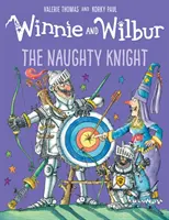 Winnie et Wilbur : Le chevalier coquin - Winnie and Wilbur: The Naughty Knight