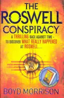 La conspiration de Roswell - Roswell Conspiracy