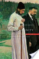Nommer l'infini : Une histoire vraie de mysticisme religieux et de créativité mathématique - Naming Infinity: A True Story of Religious Mysticism and Mathematical Creativity