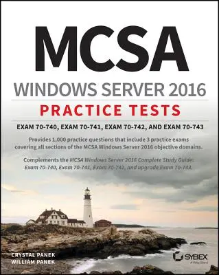 Tests pratiques McSa Windows Server 2016 : Examen 70-740, Examen 70-741, Examen 70-742 et Examen 70-743 - McSa Windows Server 2016 Practice Tests: Exam 70-740, Exam 70-741, Exam 70-742, and Exam 70-743