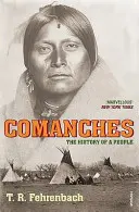 Comanches - L'histoire d'un peuple - Comanches - The History of a People