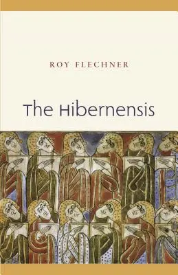 L'Hibernensis, Livre 1 : Étude et édition - The Hibernensis, Book 1: A Study and Edition