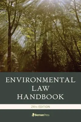 Manuel de droit de l'environnement - Environmental Law Handbook