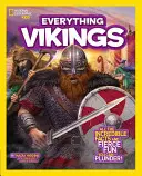 National Geographic Kids Everything Vikings : Tous les faits incroyables et l'amusement féroce que vous pouvez piller - National Geographic Kids Everything Vikings: All the Incredible Facts and Fierce Fun You Can Plunder