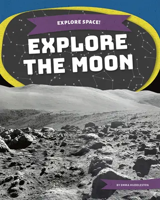 Explorer la lune - Explore the Moon