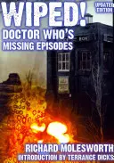 Effacés ! Les épisodes manquants de Doctor Who - Wiped! Doctor Who's Missing Episodes