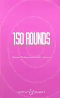 150 tours pour chanter et enseigner - 150 Rounds for Singing and Teaching