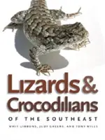 Eidechsen und Krokodile des Südostens - Lizards and Crocodilians of the Southeast