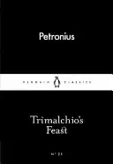 Le festin de Trimalchio - Trimalchio's Feast