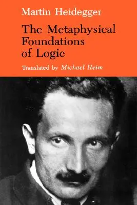 Les fondements métaphysiques de la logique - The Metaphysical Foundations of Logic