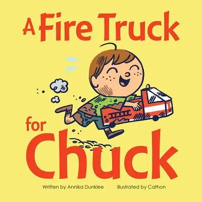 Un camion de pompiers pour Chuck - A Fire Truck for Chuck