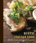 Cuisine italienne rustique - Rustic Italian Food