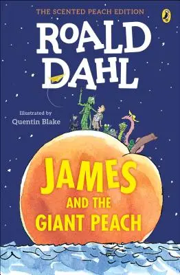 James et la pêche géante : L'édition de la pêche parfumée - James and the Giant Peach: The Scented Peach Edition