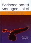 Gestion du diabète fondée sur des données probantes - Evidence-Based Management of Diabetes