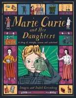 Marie Curie et ses filles - Marie Curie and Her Daughters