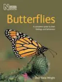 Papillons - Un guide complet de leur biologie et de leur comportement - Butterflies - A Complete Guide to Their Biology and Behaviour