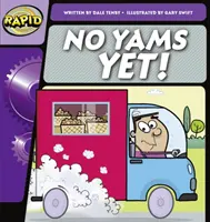 L'apprentissage rapide de l'anglais, étape 1 : Pas encore d'ignames ! (Fiction) - Rapid Phonics Step 1: No Yams Yet! (Fiction)