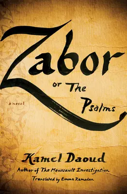 Zabor, ou les Psaumes - Zabor, or the Psalms