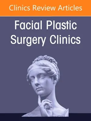 Facial Paralysis, an Issue of Facial Plastic Surgery Clinics of North America, 29 (Paralysie faciale, un numéro des cliniques de chirurgie plastique faciale d'Amérique du Nord) - Facial Paralysis, an Issue of Facial Plastic Surgery Clinics of North America, 29