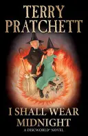 Je porterai minuit - (Discworld Novel 38) - I Shall Wear Midnight - (Discworld Novel 38)