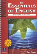 L'essentiel de l'anglais : Un manuel d'écriture (avec le style APA) - The Essentials of English: A Writer's Handbook (with APA Style)