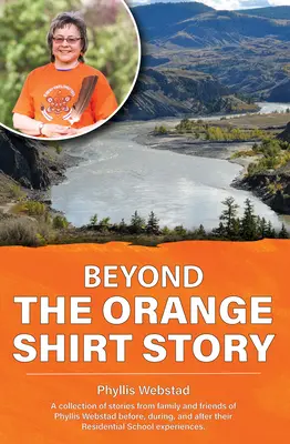 Au-delà de l'histoire de la chemise orange - Beyond the Orange Shirt Story