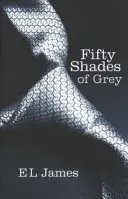 Cinquante nuances de Grey - Le bestseller n°1 du Sunday Times - Fifty Shades of Grey - The #1 Sunday Times bestseller