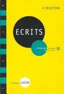 Écrits : Une sélection - Ecrits: A Selection