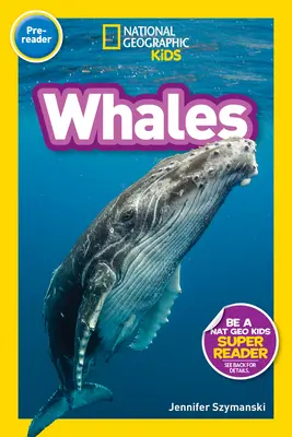 National Geographic Readers : Baleines (prélecture) - National Geographic Readers: Whales (Pre-Reader)