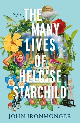 Les nombreuses vies d'Héloïse Starchild - The Many Lives of Heloise Starchild