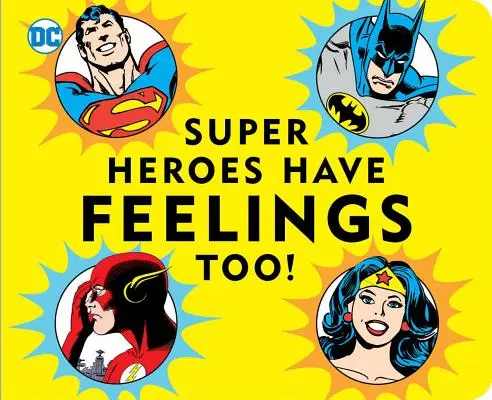 Les super-héros ont aussi des sentiments - Super Heroes Have Feelings Too