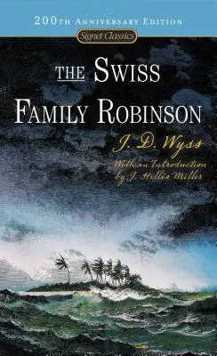 La famille suisse Robinson - The Swiss Family Robinson