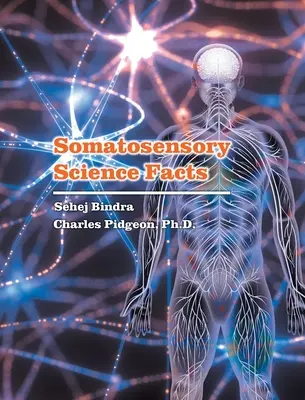 La science somatosensorielle en bref - Somatosensory Science Facts