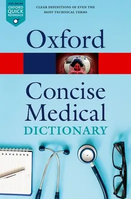 Dictionnaire médical concis - Concise Medical Dictionary