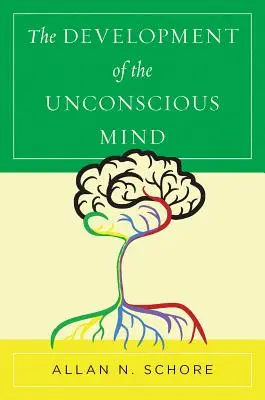 Le développement de l'inconscient - The Development of the Unconscious Mind