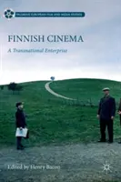 Le cinéma finlandais : Une entreprise transnationale - Finnish Cinema: A Transnational Enterprise