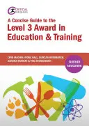 Guide concis du diplôme de niveau 3 dans le domaine de l'éducation et de la formation - A Concise Guide to the Level 3 Award in Education and Training