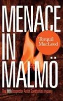 Menace à Malm : Un mystère de l'inspecteur Anita Sundstrm - Menace in Malm: An Inspector Anita Sundstrm Mystery