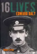 Edward Daly : 16 vies - Edward Daly: 16lives