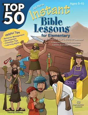 Les 50 meilleures leçons bibliques instantanées pour l'école primaire avec leçons d'objets - Top 50 Instant Bible Lessons for Elementary with Object Lessons