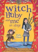 Witch Baby and Me sur scène - Witch Baby and Me on Stage