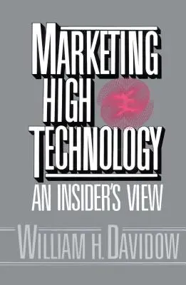 Le marketing de la haute technologie - Marketing High Technology